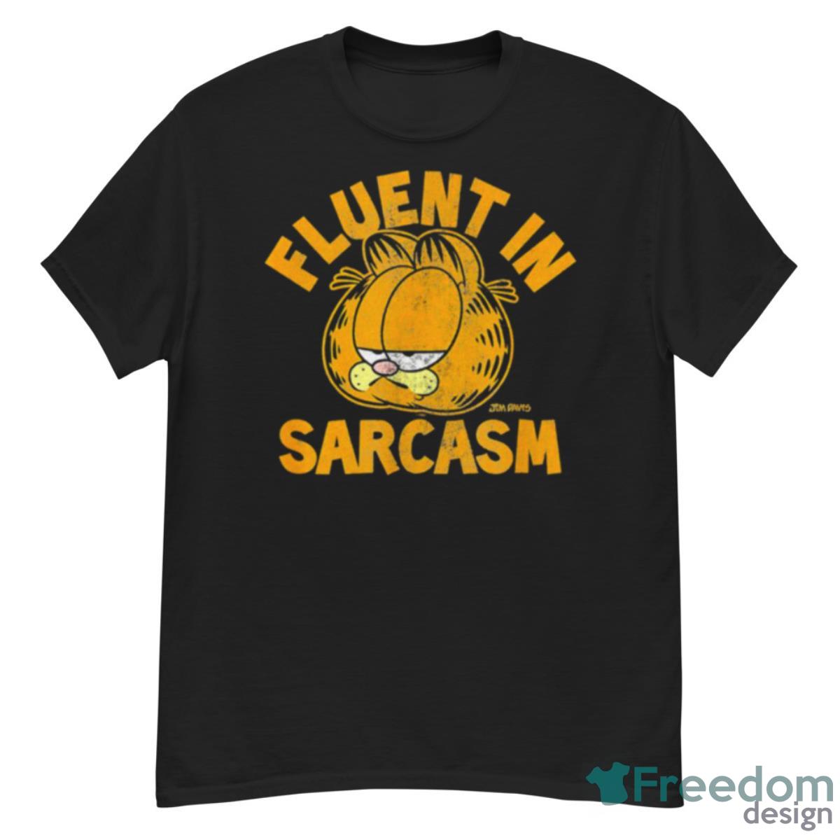 Garfield Fluent In Sarcasm Shirt - G500 Men’s Classic T-Shirt