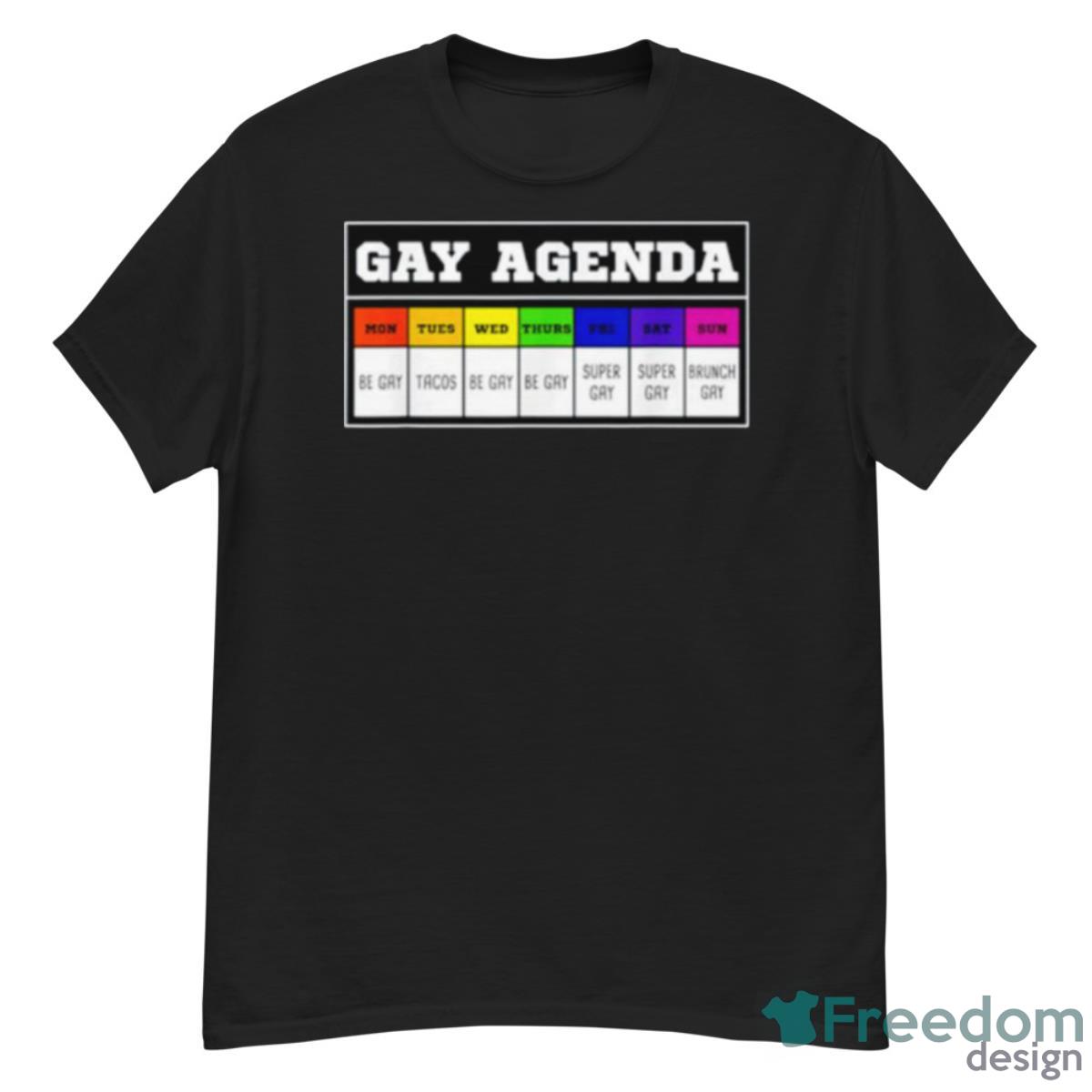 Gay Agenda Shirt - G500 Men’s Classic T-Shirt