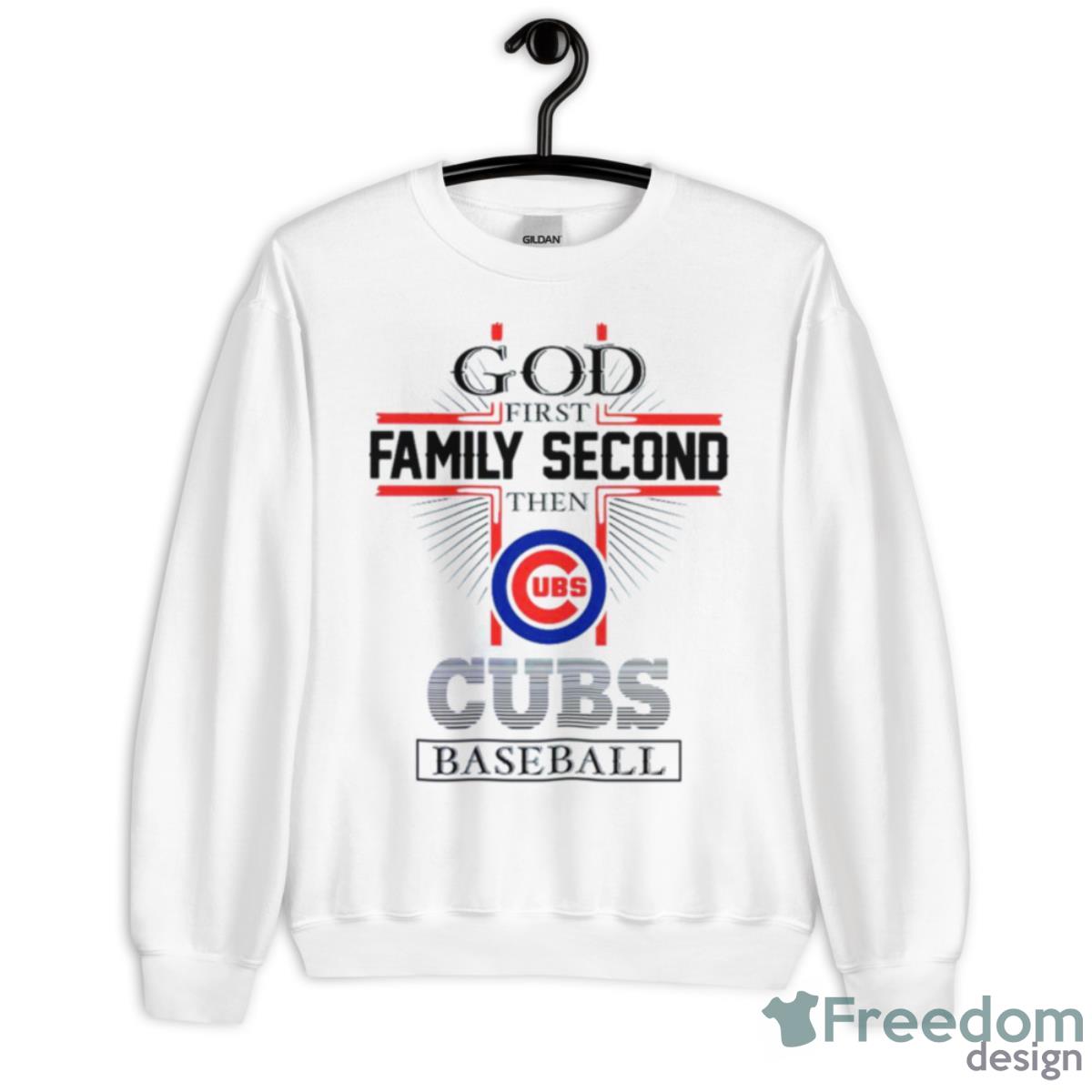 God First Family Second Then Chicago Cubs Baseball Shirt - Unisex Heavy Blend Crewneck Sweatshirt