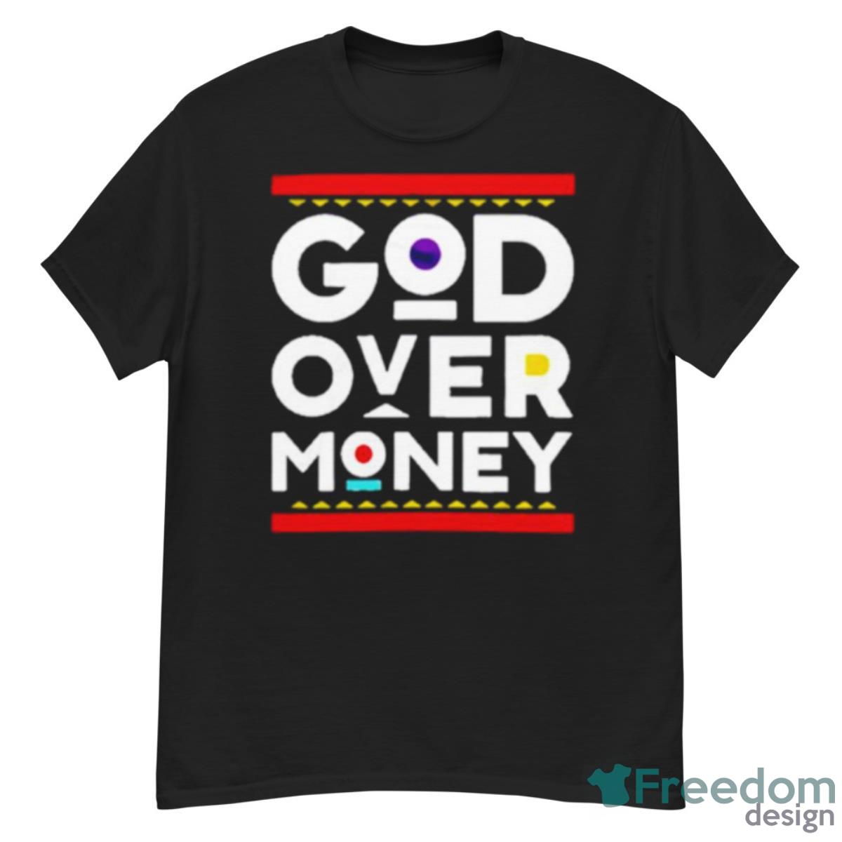 God Over Money Shirt - G500 Men’s Classic T-Shirt