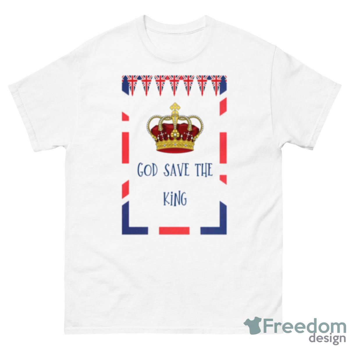 God Save The King Shirt - 500 Men’s Classic Tee Gildan