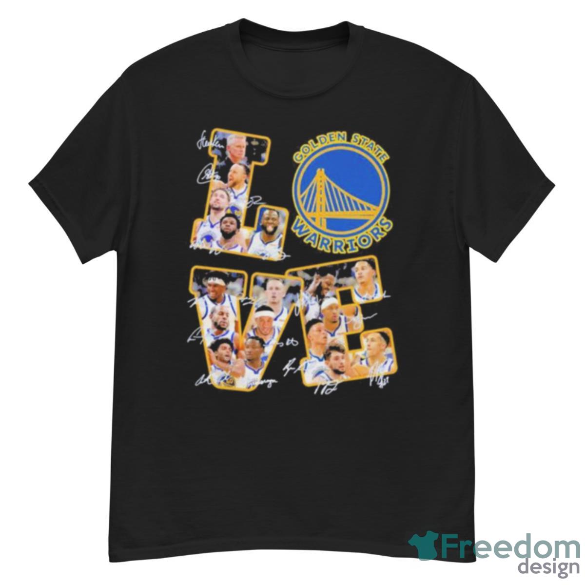 Golden State Warriors Players Love Fans 2023 Signatures Shirt - G500 Men’s Classic T-Shirt