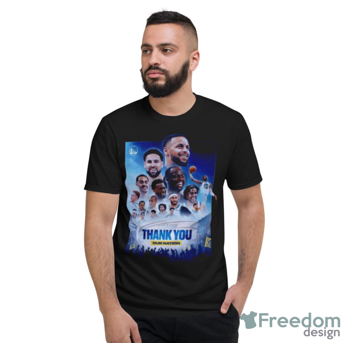 Golden State Warriors Thank You Dub Nation Shirt - Short Sleeve T-Shirt