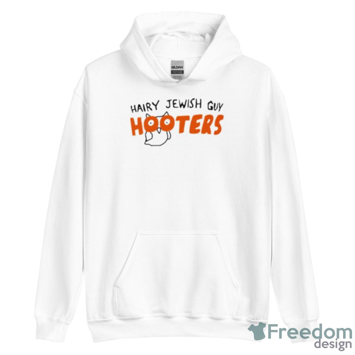 Hairy Jewish Guy Hooters Shirt - Unisex Heavy Blend Hooded Sweatshirt Hairy Jewish Guy Hooters Shirt - Unisex Heavy Blend Hooded Sweatshirt