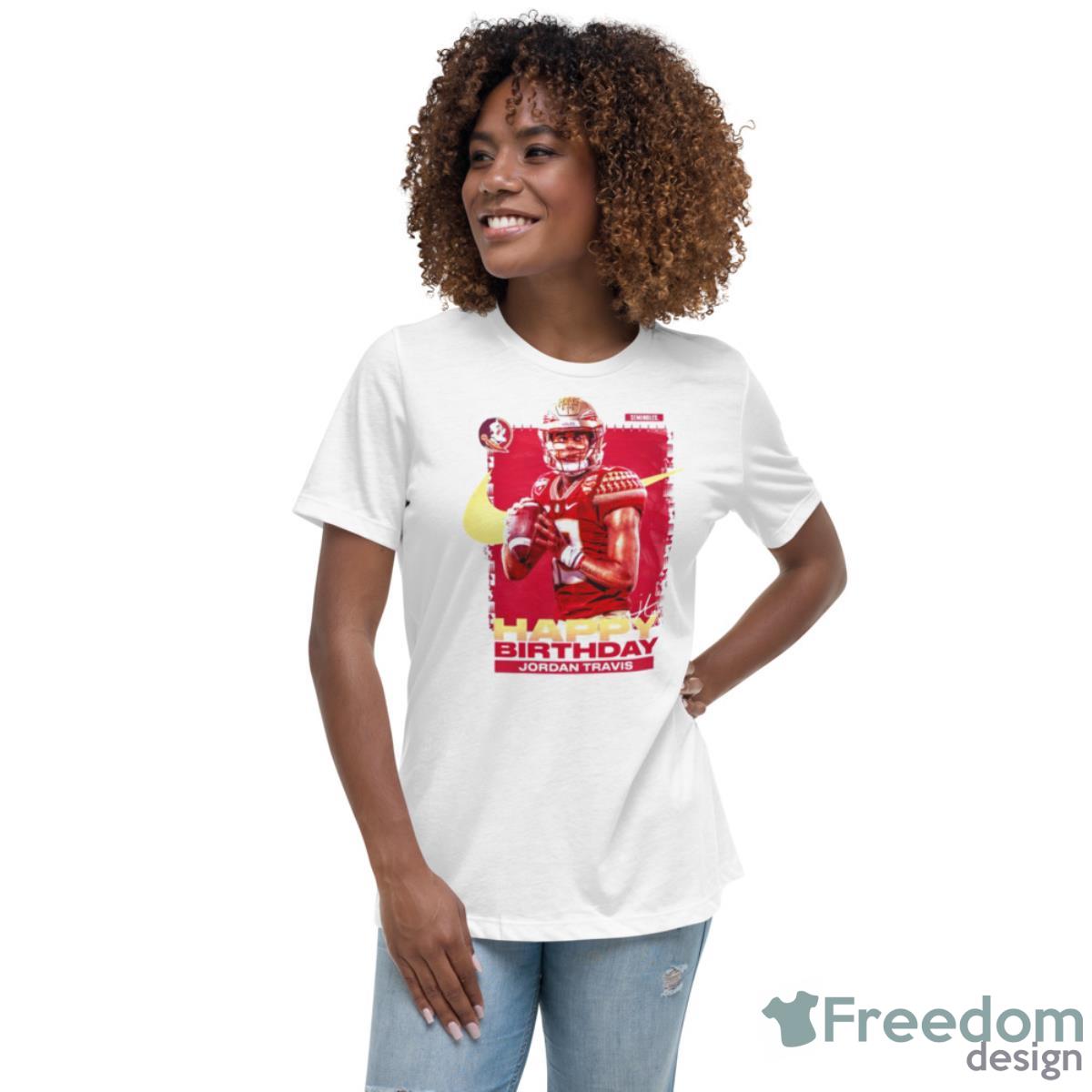 Happy Birthday Jordan Travis Shirt - Womens Relaxed Short Sleeve Jersey Tee Happy Birthday Jordan Travis Shirt - Womens Relaxed Short Sleeve Jersey Tee