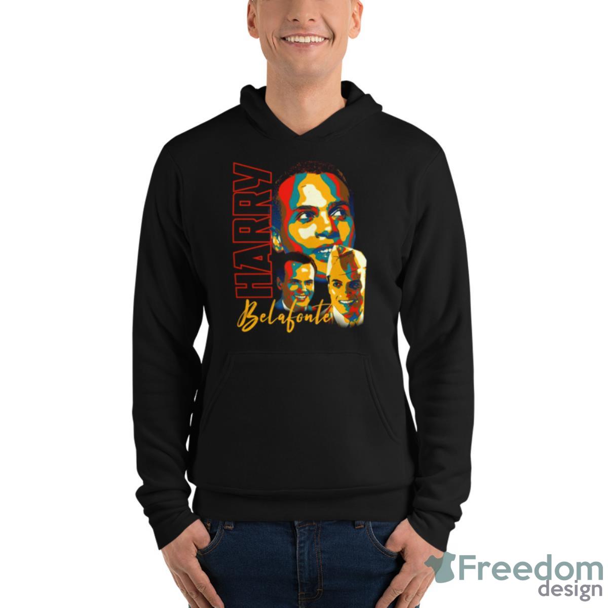 Harry Belafonte Tribute Black History Graphic Shirt image Harry Belafonte Tribute Black History Graphic Shirt - Unisex Fleece Pullover Hoodie
