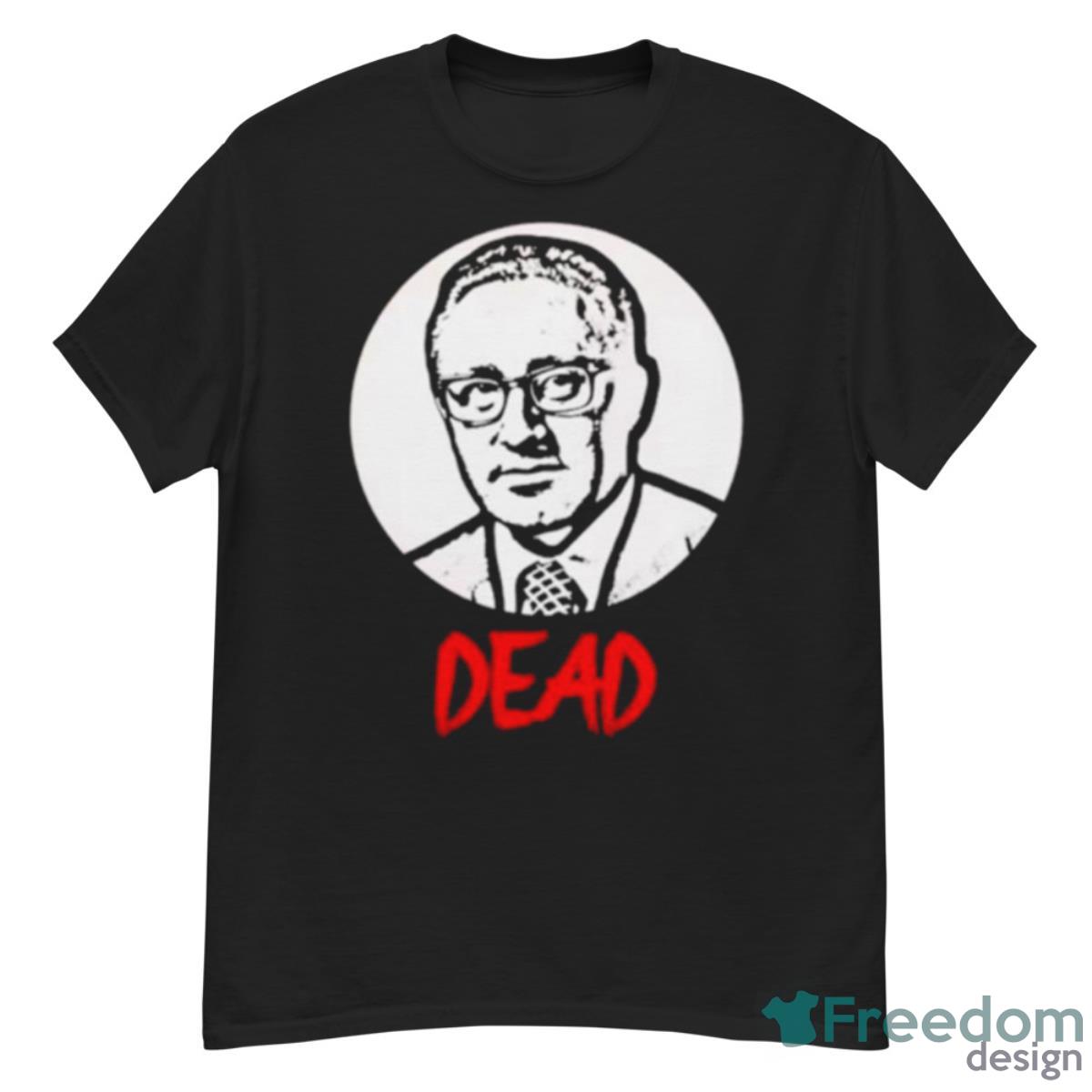 Henry Kissinger Dead Shirt - G500 Men’s Classic T-Shirt