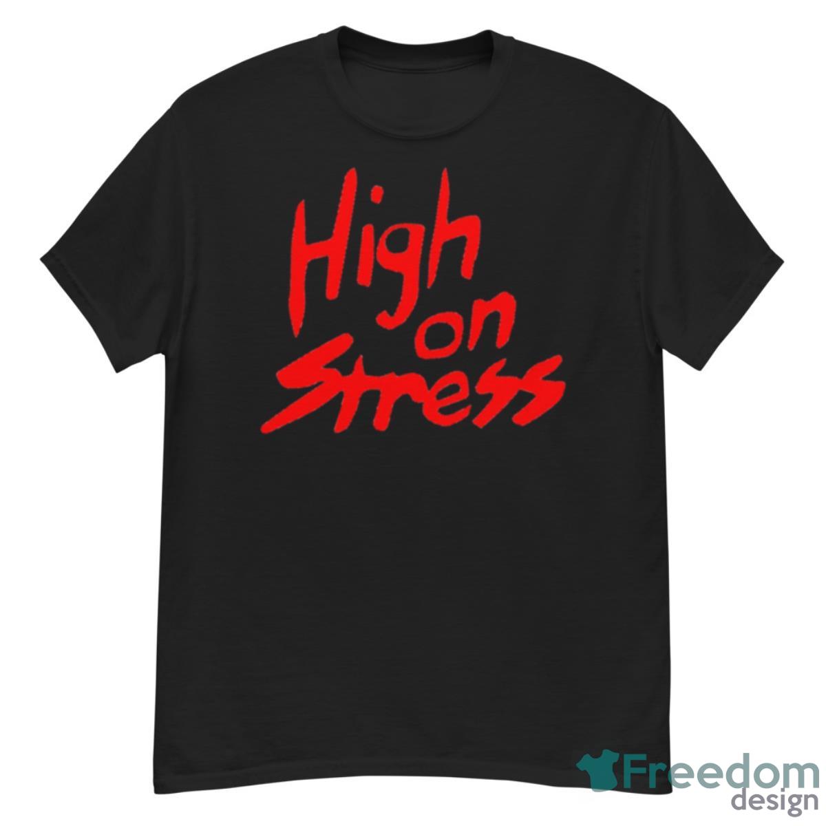 High On Stress Revenge Of The Nerds Shirt - G500 Men’s Classic T-Shirt