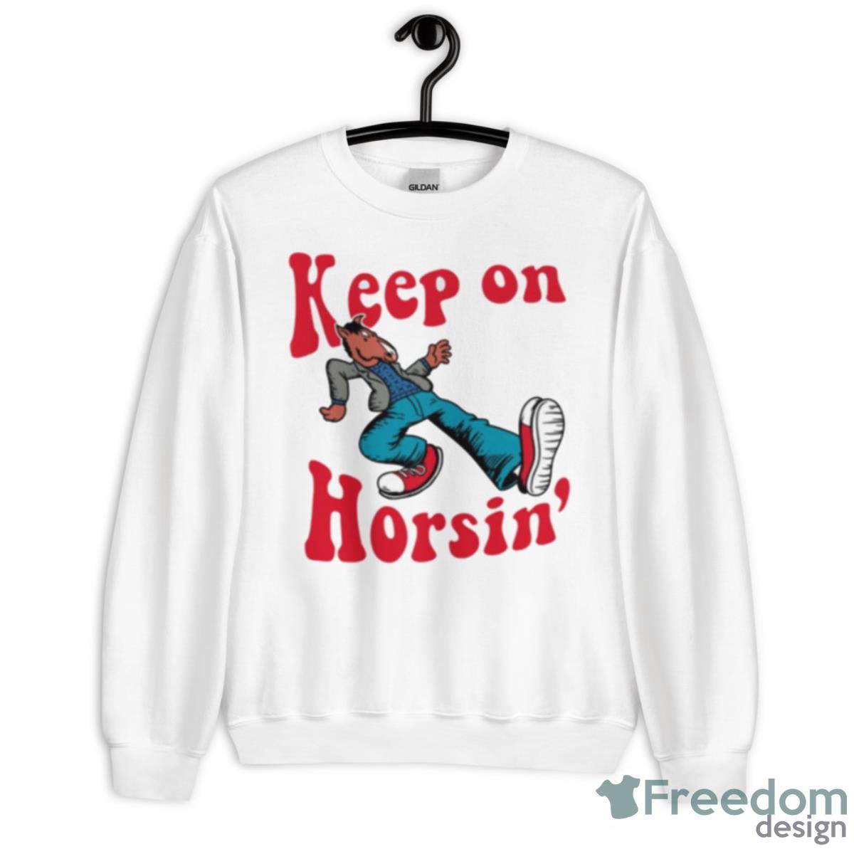 Hiphop Bojack Horseman Keep On Horsin Shirt - Unisex Heavy Blend Crewneck Sweatshirt