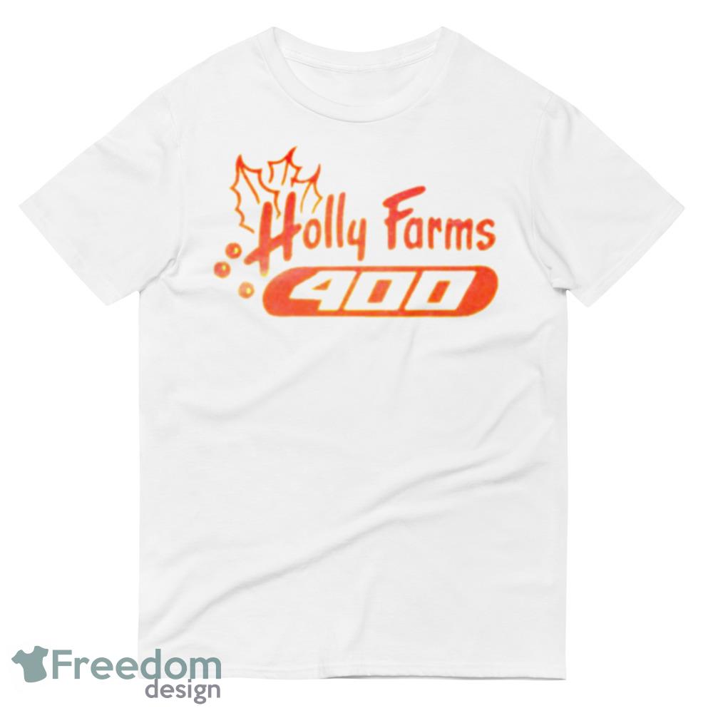 Holly Farm North Wilkesboro Speedway shirt - 980 Lightweight Fashion Short Sleeve T-Shirt Holly Farm North Wilkesboro Speedway shirt - 980 Lightweight Fashion Short Sleeve T-Shirt