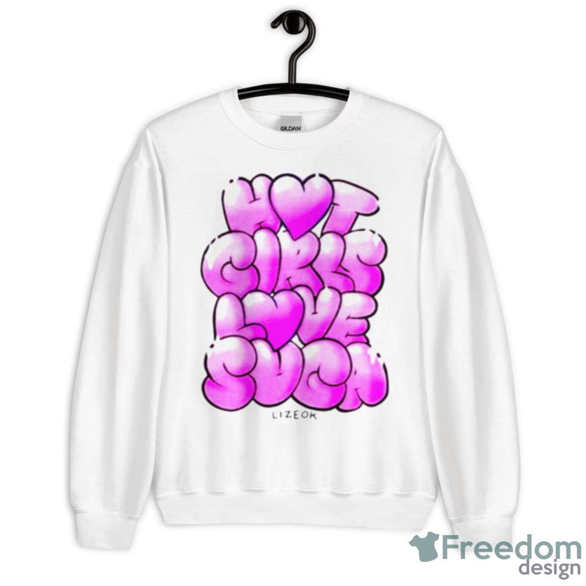 Hot Girls Love Suga Shirt - Unisex Heavy Blend Crewneck Sweatshirt