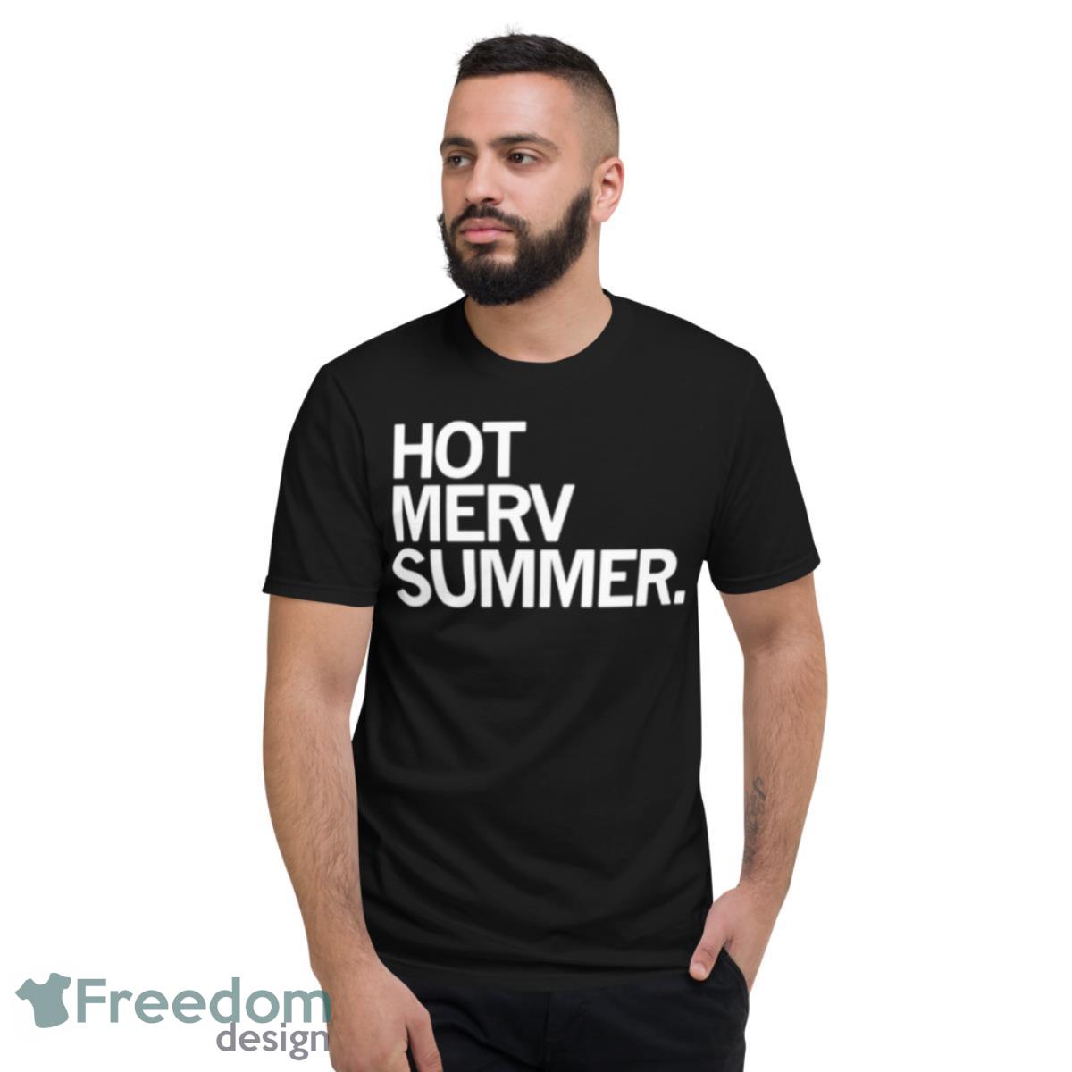 Hot Merv Summer Shirt - Short Sleeve T-Shirt