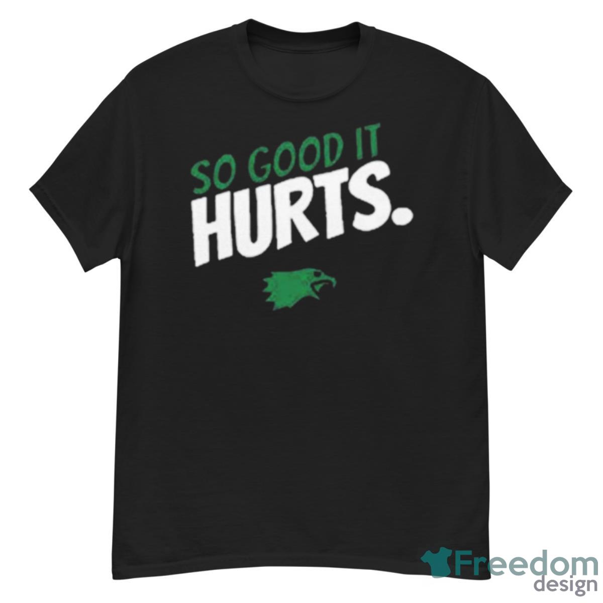 Hurts So Good Nfl Philadelphia Eagles Jalen Hurts So Good Shirt - G500 Men’s Classic T-Shirt