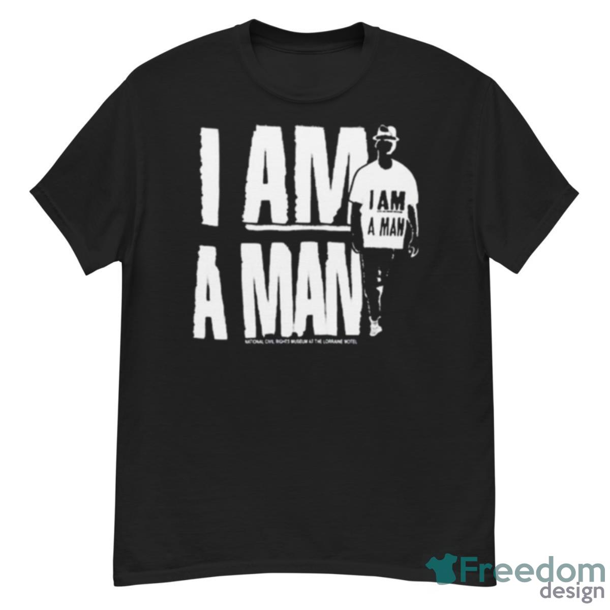 I Am A Man National Civil Rights Museum At The Lorraine Motel Shirt - G500 Men’s Classic T-Shirt