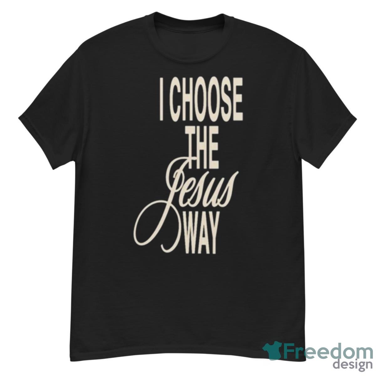 I Choose The Jesus Way Phil Wickham Shirt - G500 Men’s Classic T-Shirt