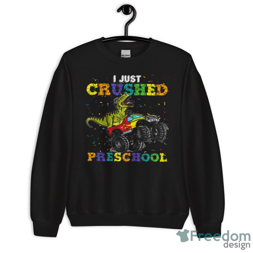 I Just Crushed Preschool Graduation Funny Shirt - G500 Men’s Classic T-Shirt