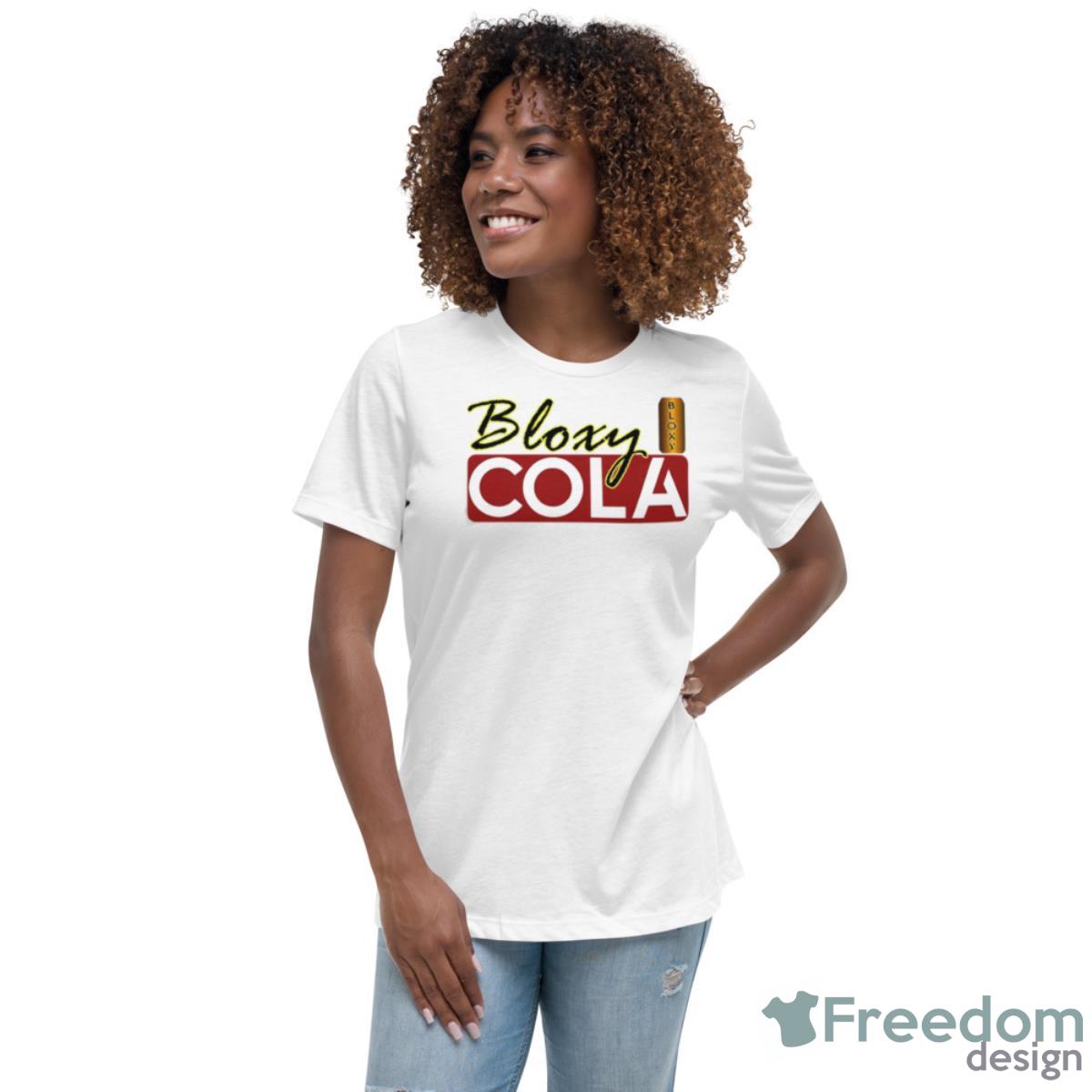 I Love Bloxy Cola From Roblox Shirt - Womens Relaxed Short Sleeve Jersey Tee I Love Bloxy Cola From Roblox Shirt - Womens Relaxed Short Sleeve Jersey Tee