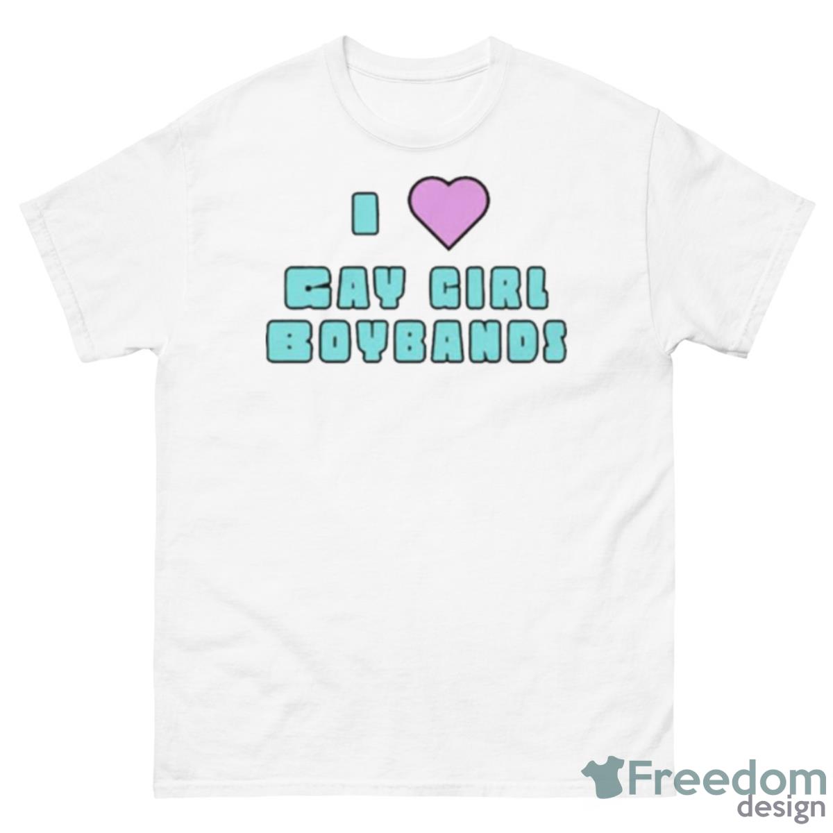 I Love Gay Girl Boybands Shirt - 500 Men’s Classic Tee Gildan I Love Gay Girl Boybands Shirt - 500 Men’s Classic Tee Gildan