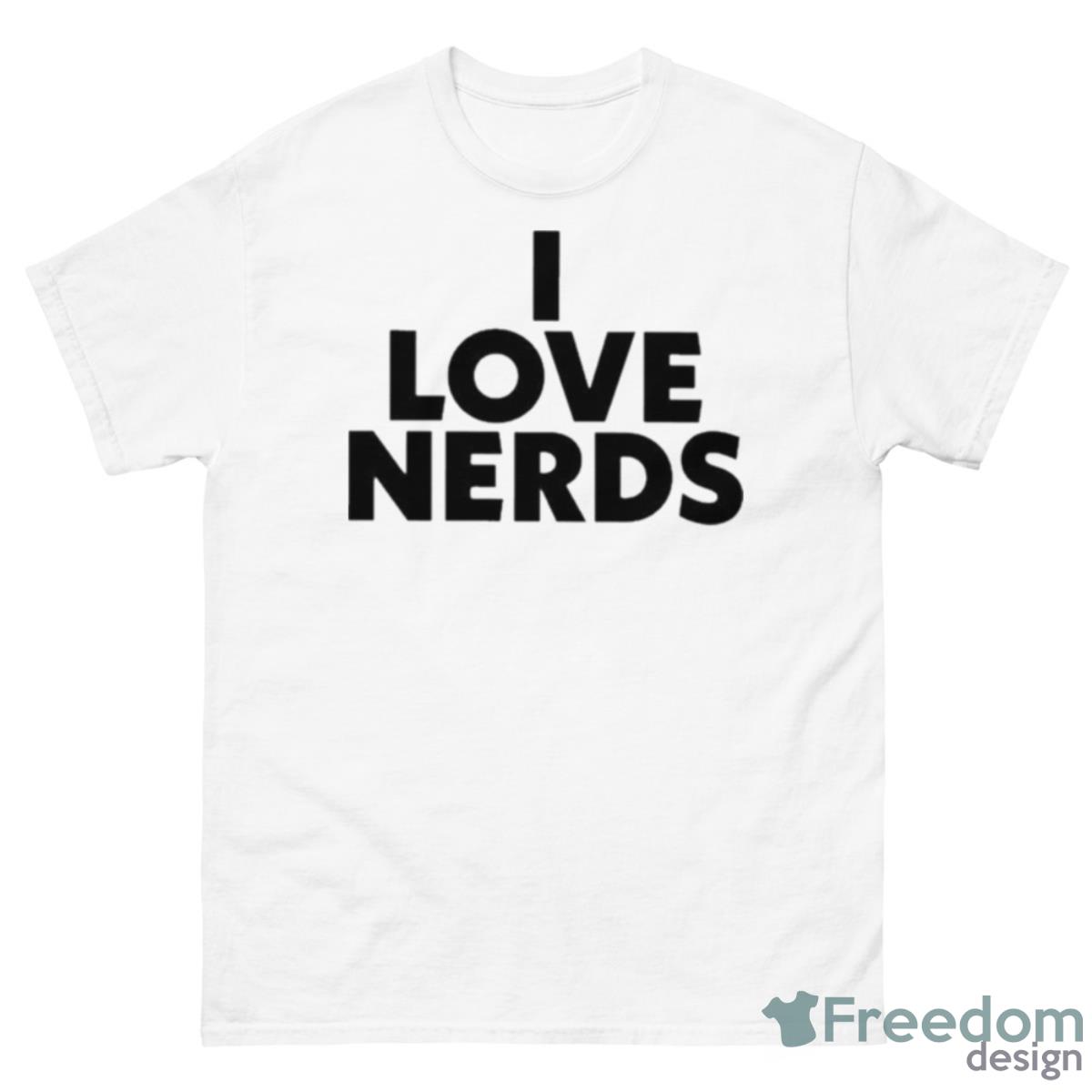 I Love Nerds 2023 Shirt - 500 Men’s Classic Tee Gildan