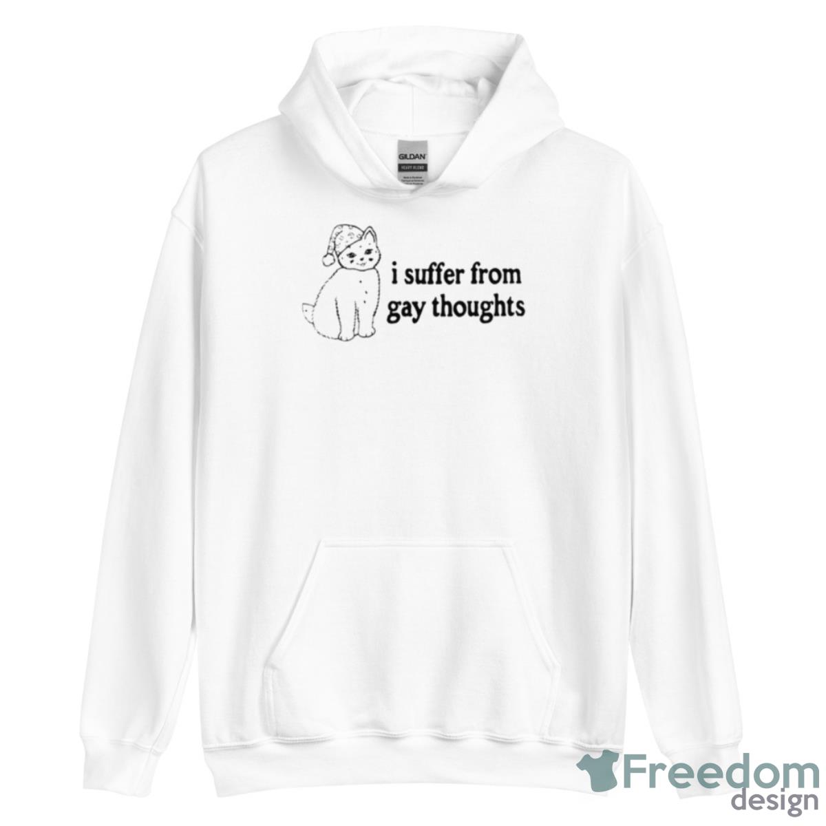 I Suffer From Gay Toughts Shirt - Unisex Heavy Blend Hooded Sweatshirt I Suffer From Gay Toughts Shirt - Unisex Heavy Blend Hooded Sweatshirt