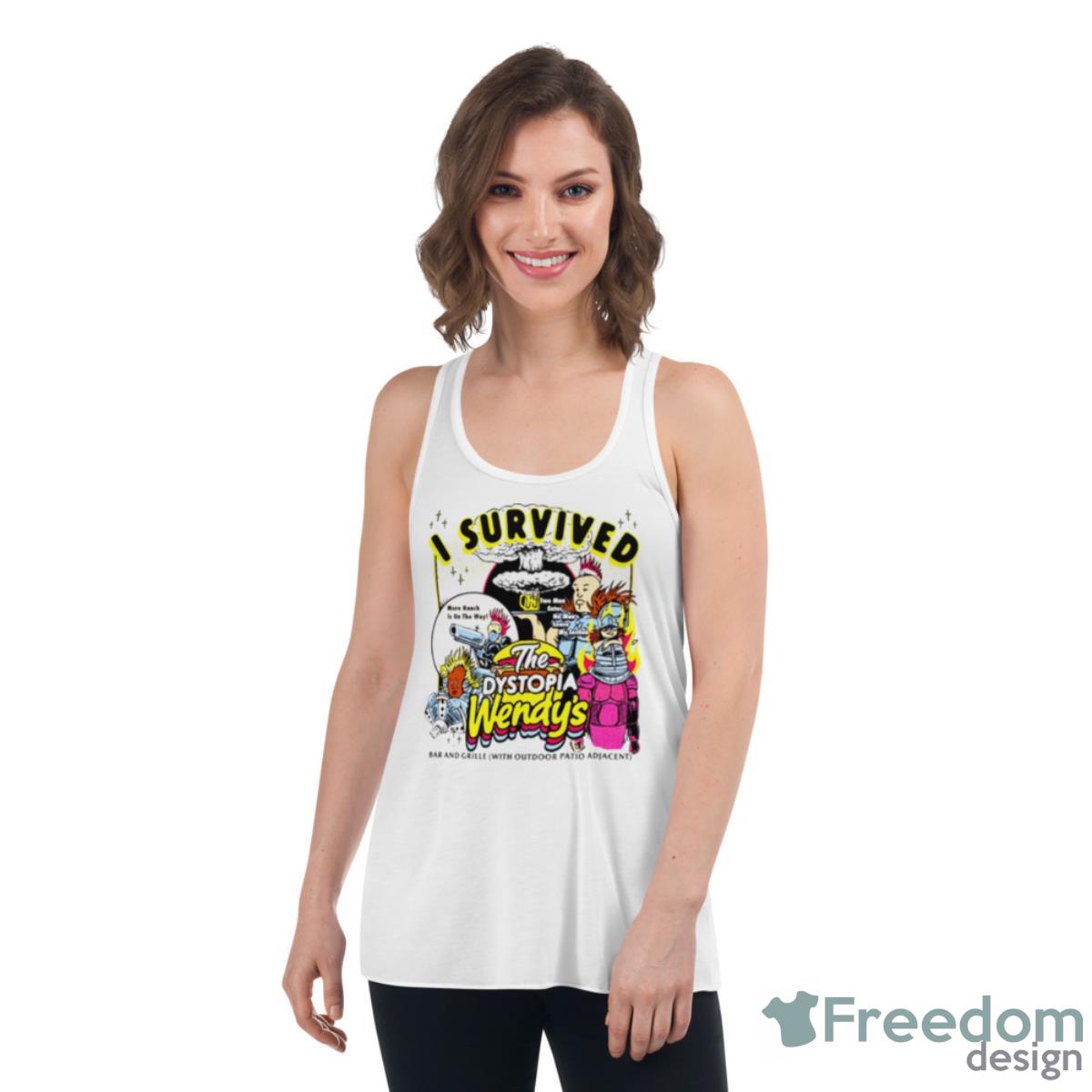 I Survived The Dystopia Wendy’s Shirt - Womens Flowy Racerback Tank I Survived The Dystopia Wendy’s Shirt - Womens Flowy Racerback Tank