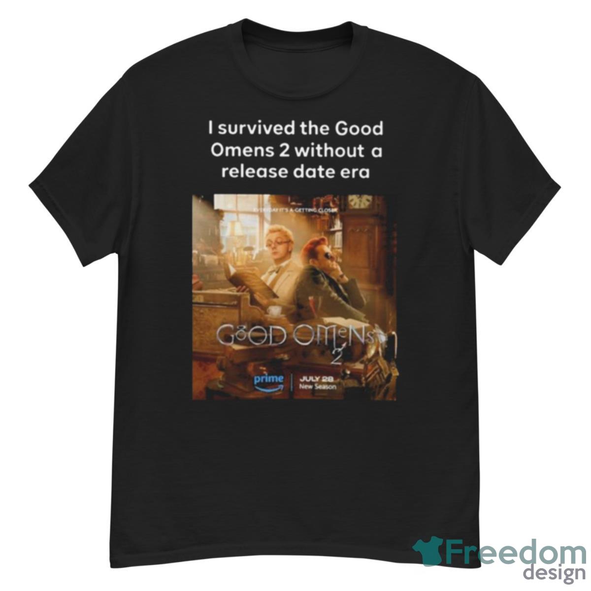 I Survived The Good Omens 2 Without A Release Date Era Shirt - G500 Men’s Classic T-Shirt