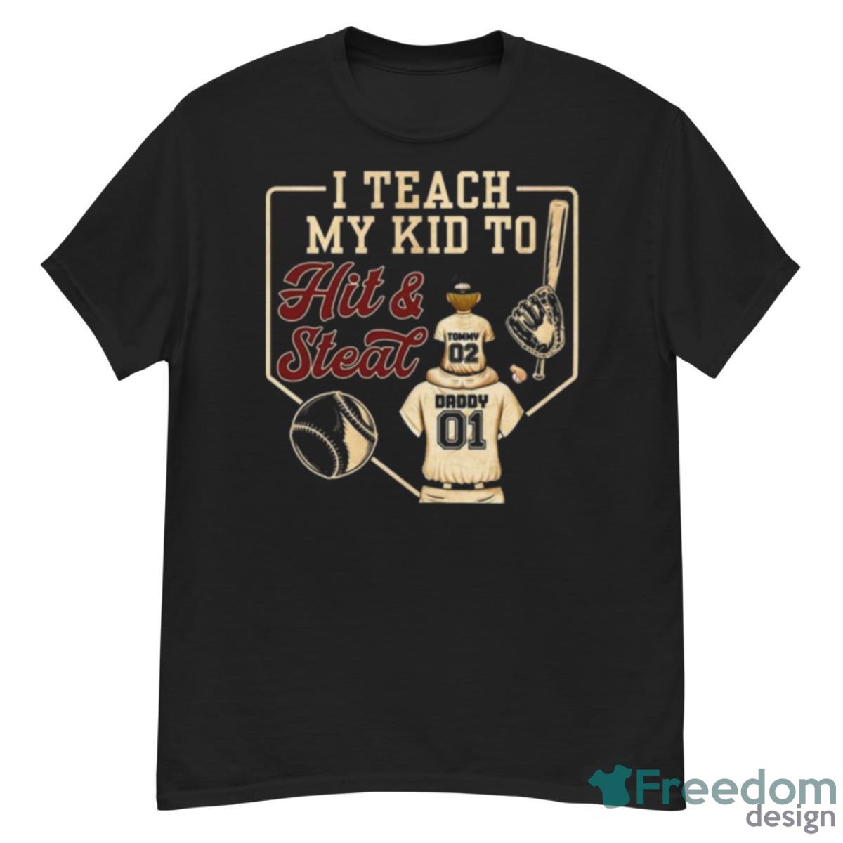 I Teach My Kid To Hit And Steal Shirt - G500 Men’s Classic T-Shirt