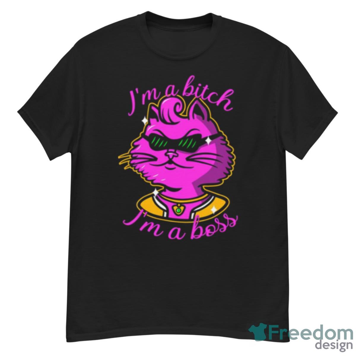 I’m A Bitch I’m A Boss Bojack Horseman Shirt - G500 Men’s Classic T-Shirt