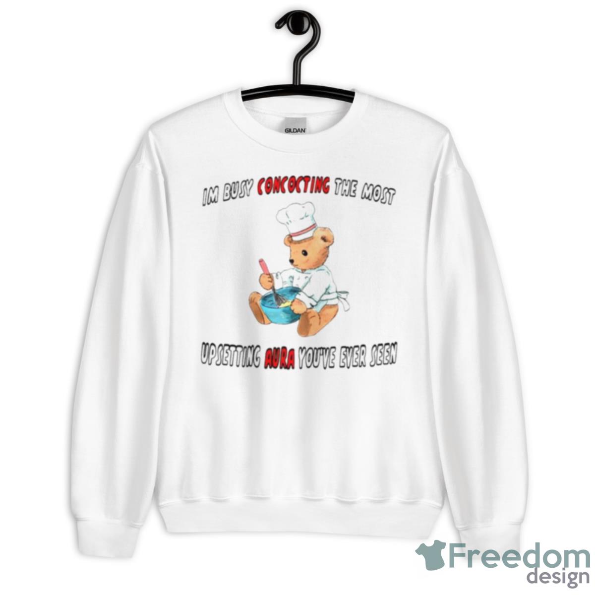 I’m Busy Concocting The Most Unpsetting Aura You’ve Ever Seen Shirt - Unisex Heavy Blend Crewneck Sweatshirt