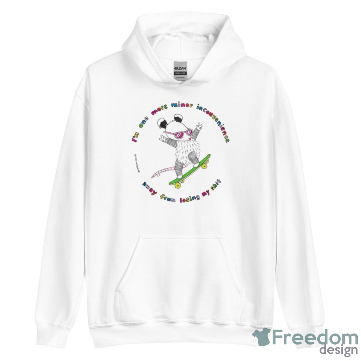 I’m One More Minor Inconvenience Away From Losing My Shit Shirt - Unisex Heavy Blend Hooded Sweatshirt I’m One More Minor Inconvenience Away From Losing My Shit Shirt - Unisex Heavy Blend Hooded Sweatshirt