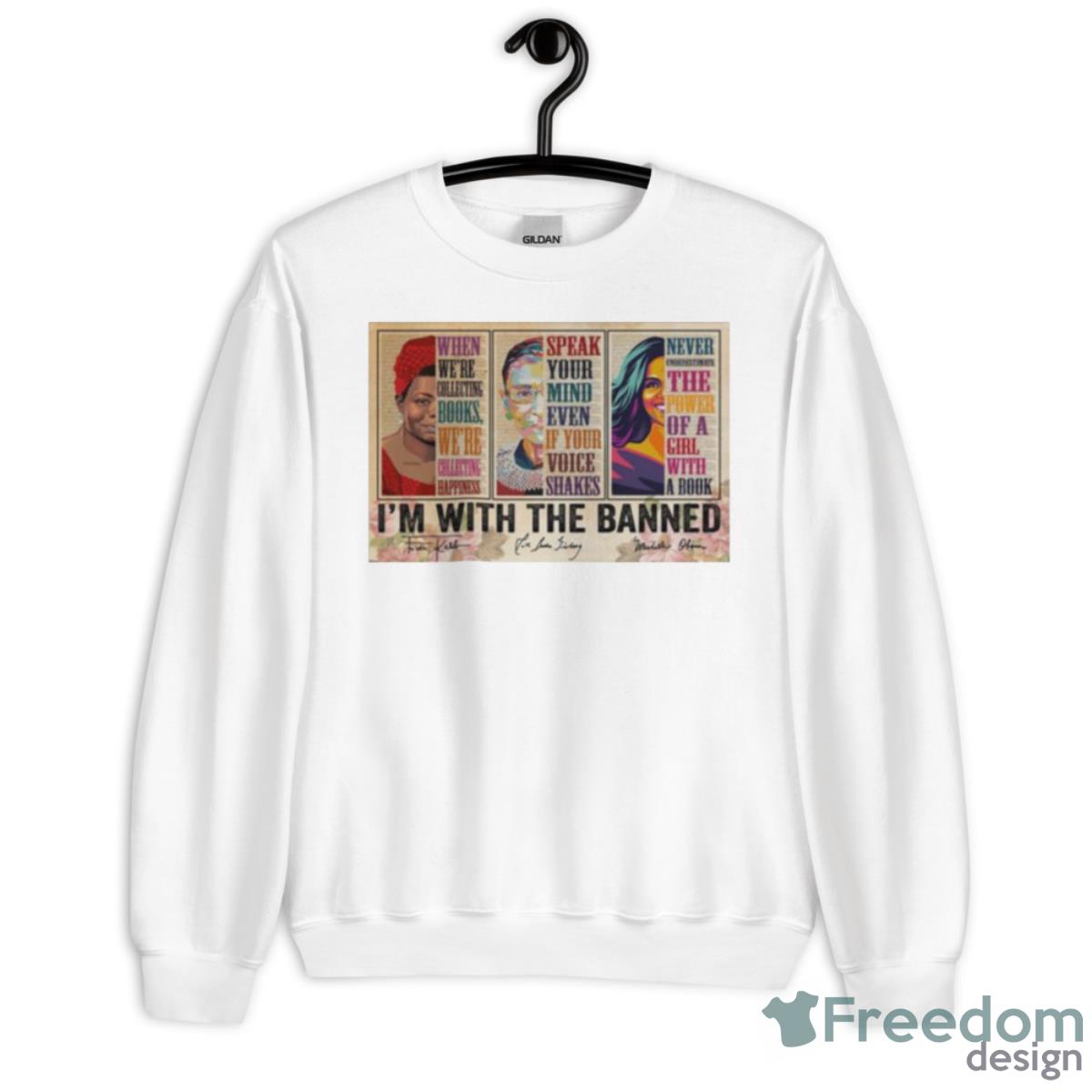 I’m With The Banned Signature Shirt - Unisex Heavy Blend Crewneck Sweatshirt