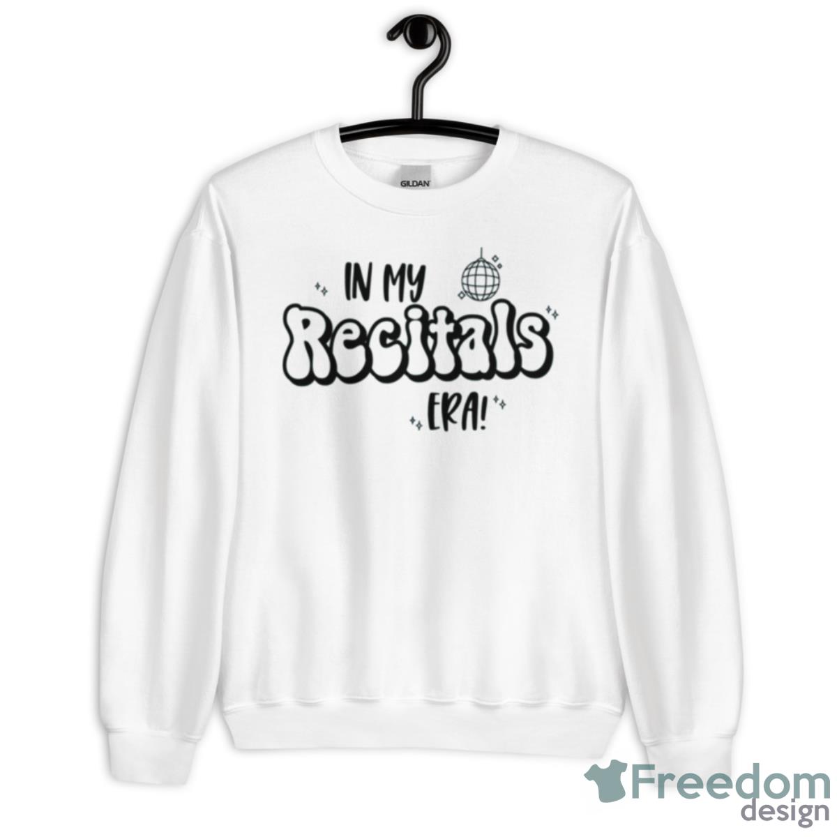 In My Recitals Era Shirt - Unisex Heavy Blend Crewneck Sweatshirt