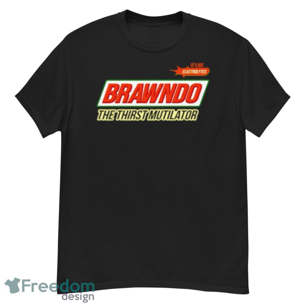 It’s Got Electrolytes Brawndo The Thirst Mutilator Shirt - G500 Men’s Classic T-Shirt