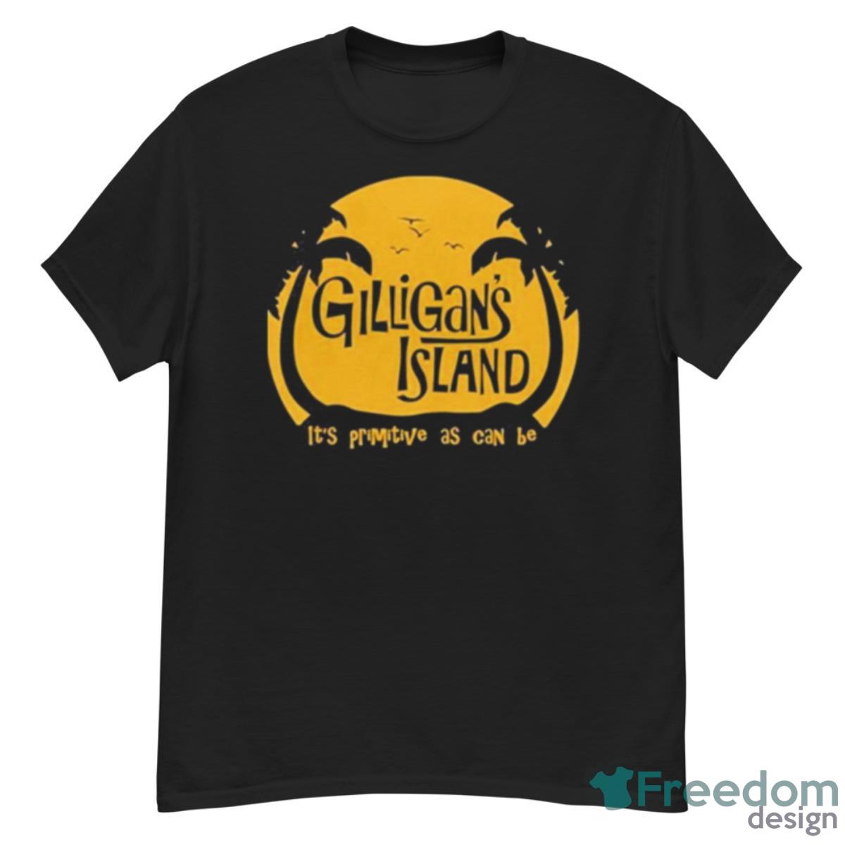 It’s Primitive As Can Be Gilligan’s Island Shirt - G500 Men’s Classic T-Shirt