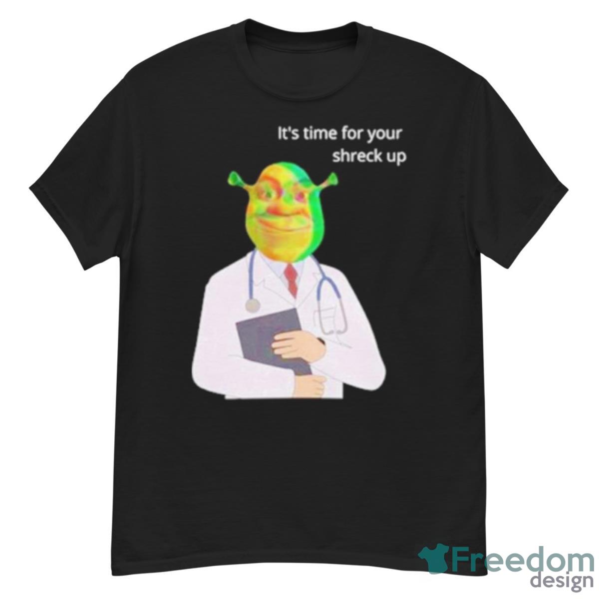 It’s Time For Your Shreck Up Shirt - G500 Men’s Classic T-Shirt