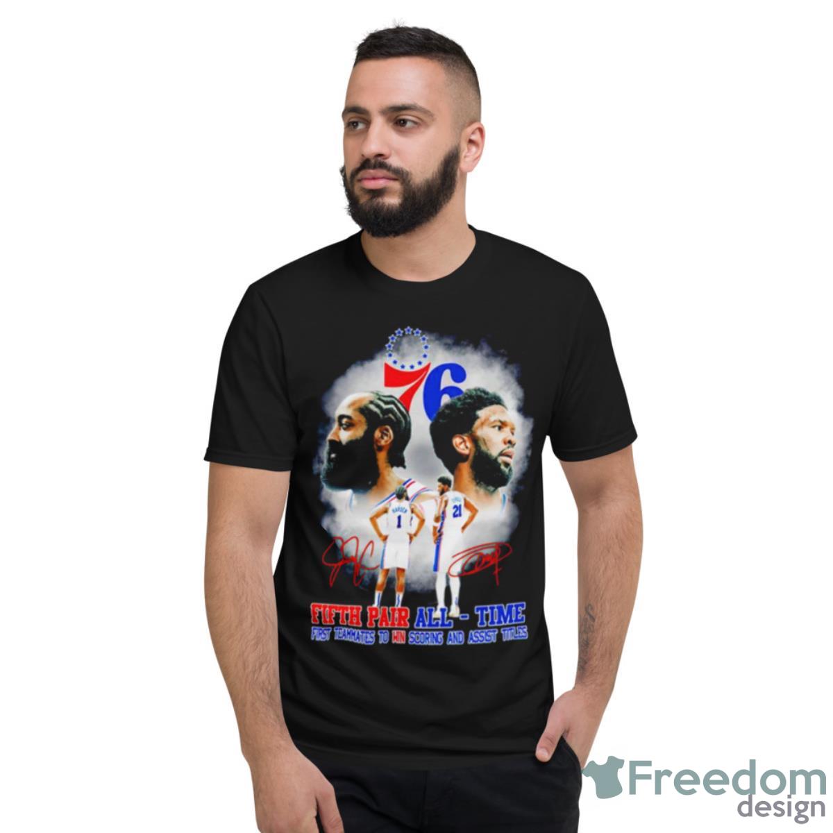 James Harden And Joel Embiid Fifth Pair All Time Signature Shirt - Short Sleeve T-Shirt