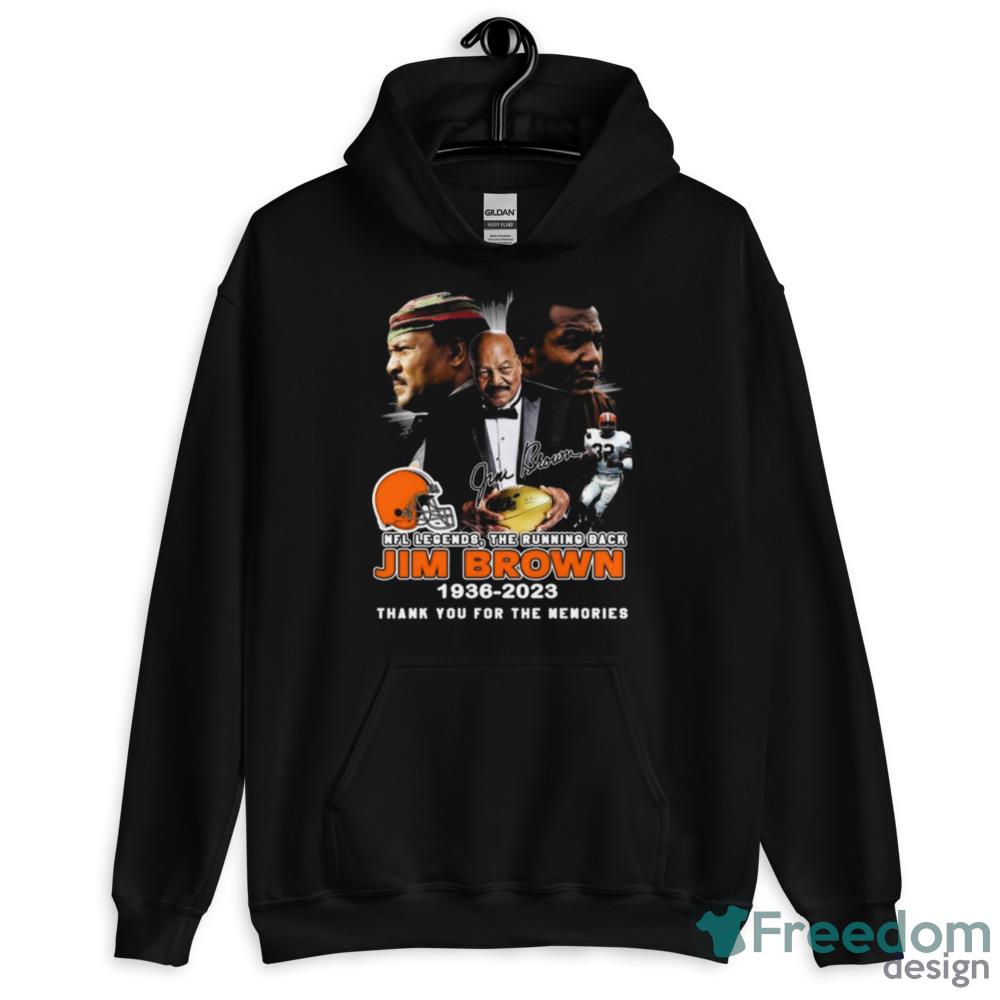 Jim Brown NFL Legend The Running Back 1936 2023 Thank You For The Memories  Signatures Shirt - Freedomdesign