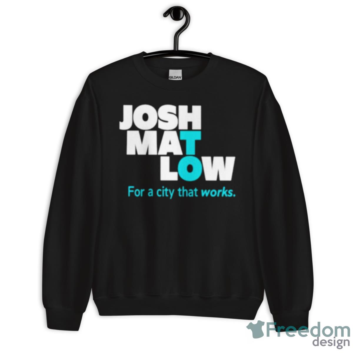 Josh Mat Low For A City That Works Shirt image Josh Mat Low For A City That Works Shirt - Unisex Crewneck Sweatshirt