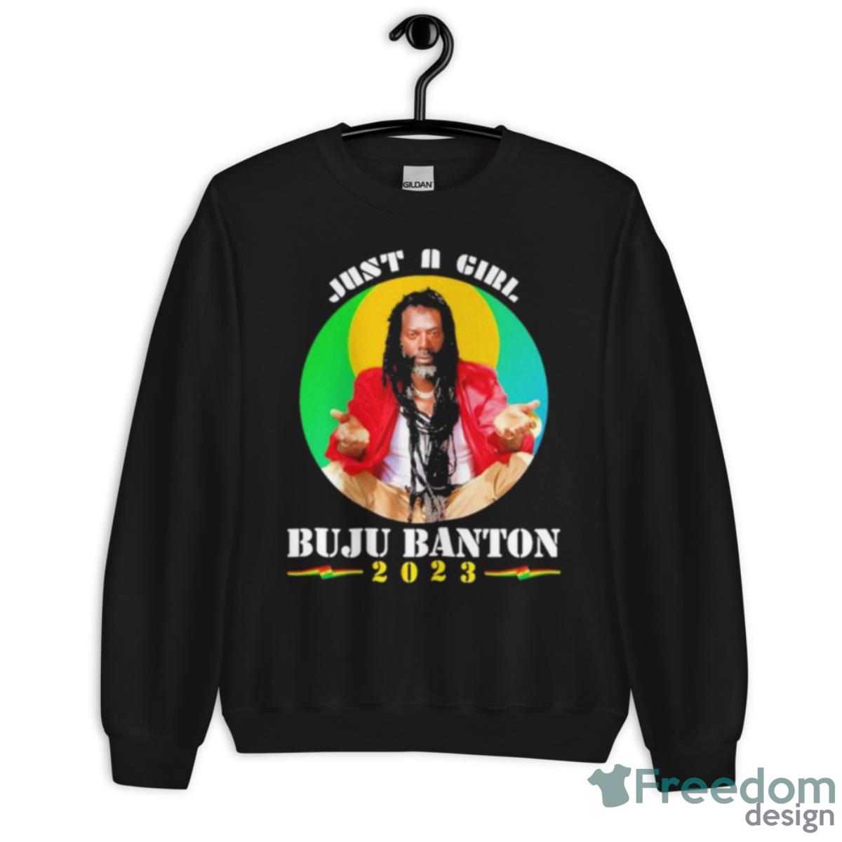 Just A Girl Buju Banton 2023 Shirt image Just A Girl Buju Banton 2023 Shirt - Unisex Crewneck Sweatshirt