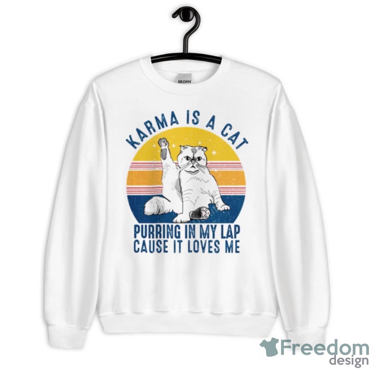 Karma Is A Cat Purring In My Lap Cause It Loves Me Vintage Shirt - Unisex Heavy Blend Crewneck Sweatshirt