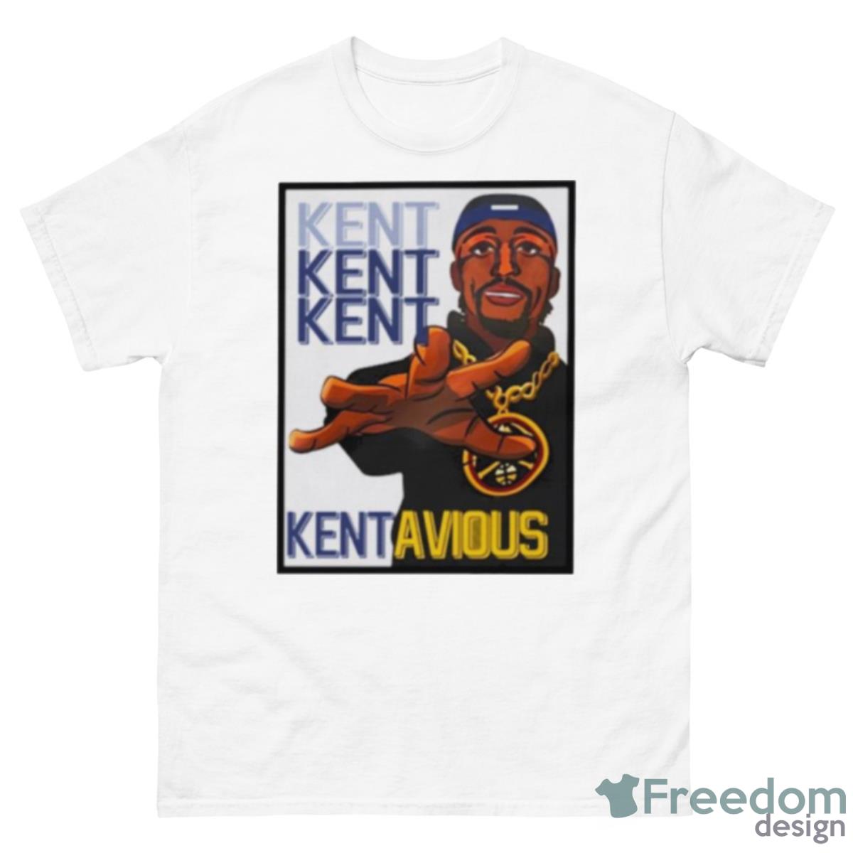 Kent Kent Kent Kentavious Shirt - 500 Men’s Classic Tee Gildan