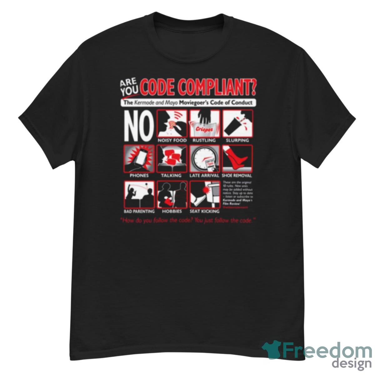 Kermode And Mayo Code Of Conduct Shirt - G500 Men’s Classic T-Shirt