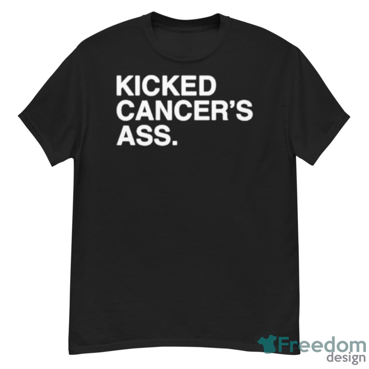 Kicked Cancer’s Ass Shirt - G500 Men’s Classic T-Shirt