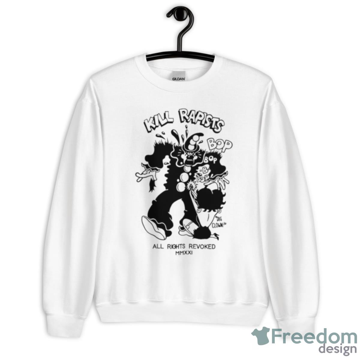Kill Rapists Bop All Rights Revoked Shirt - Unisex Heavy Blend Crewneck Sweatshirt