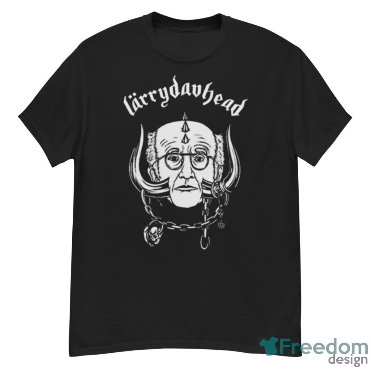 Larry David Motorhead Larrydavhead Shirt - G500 Men’s Classic T-Shirt