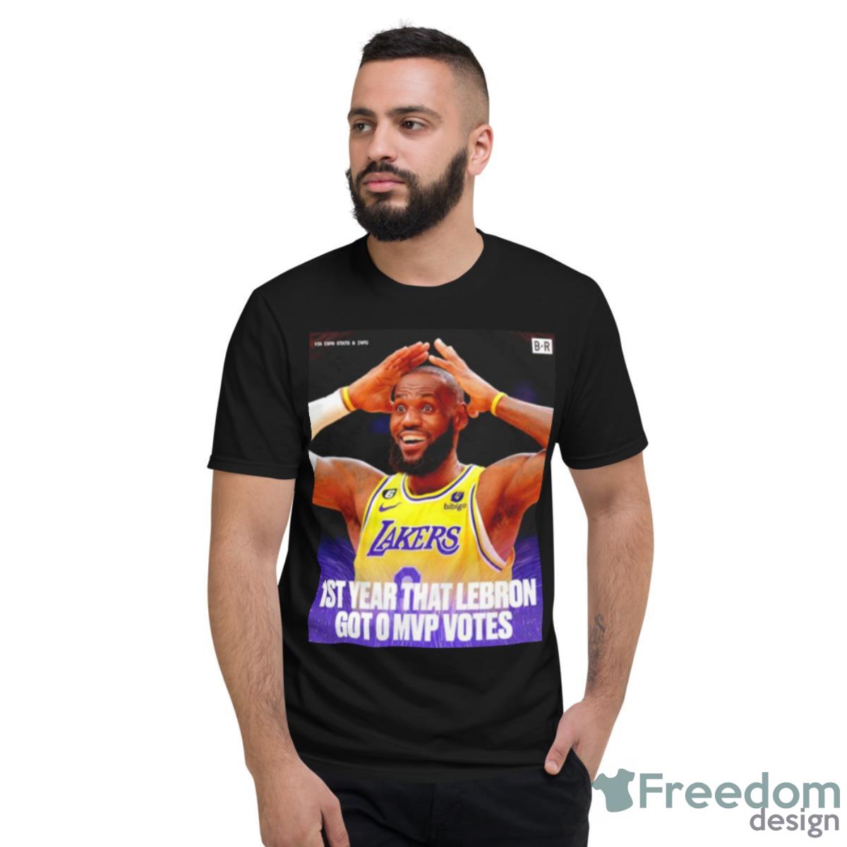 LeBron James 1 St Year That Lebron Got 0 MVP Votes Shirt - Short Sleeve T-Shirt