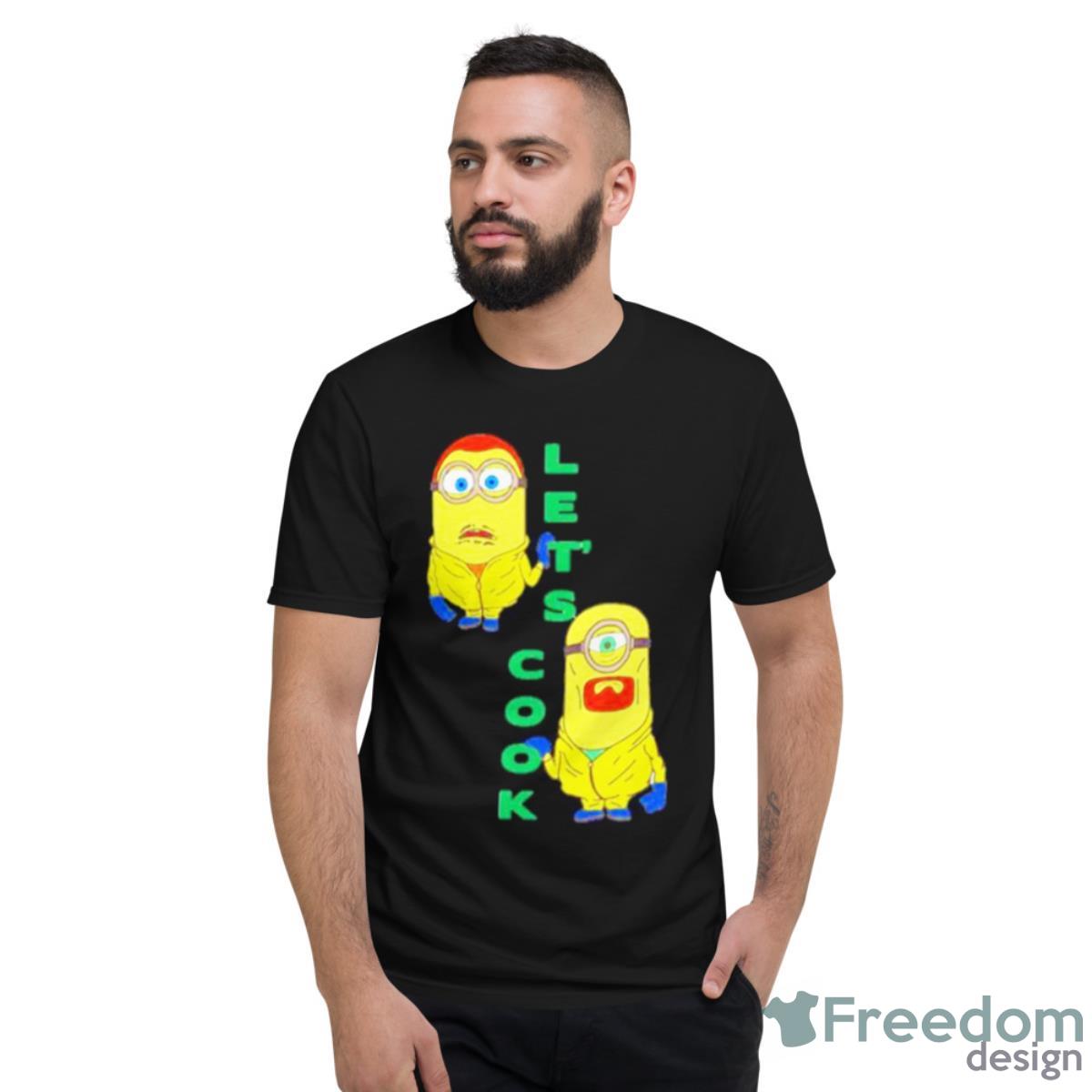 Let’s Cook New Minions Shirt - Short Sleeve T-Shirt