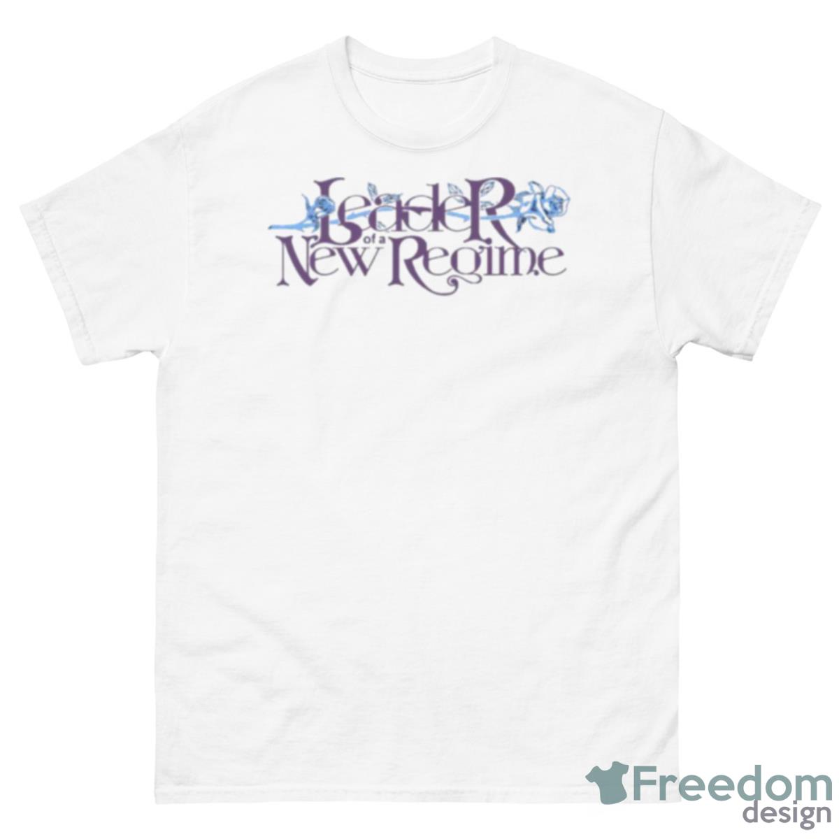 Lorde Leader Of A New Regime Shirt - 500 Men’s Classic Tee Gildan