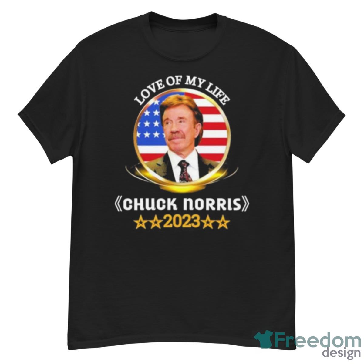 Love Of My Life Chuck Norris 2023 Shirt - G500 Men’s Classic T-Shirt