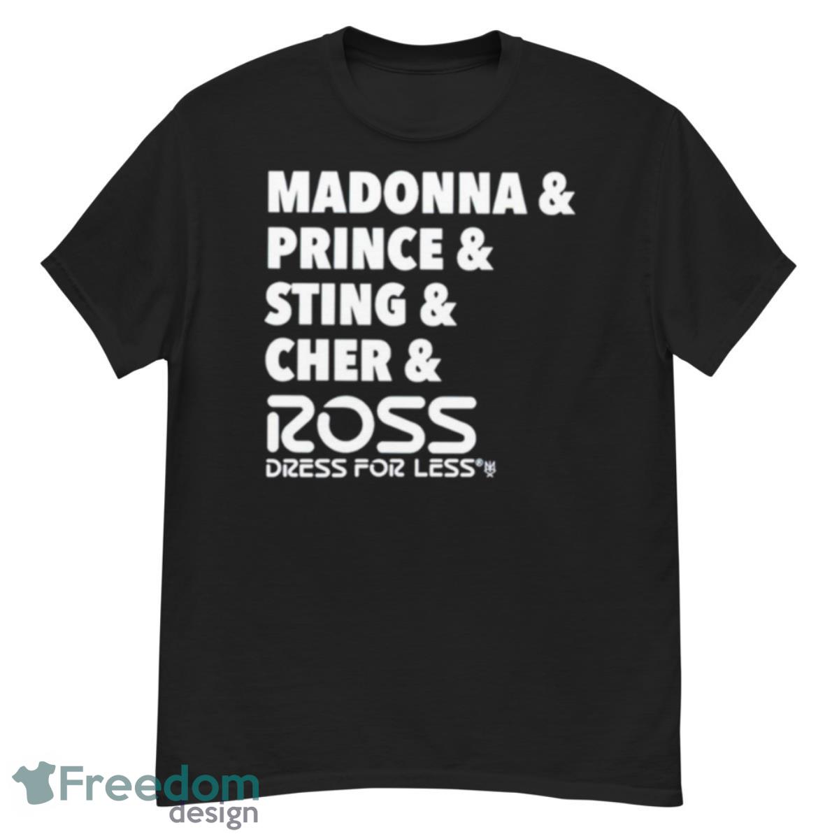 Madonna Prince Sting Cher And Ross Shirt - G500 Men’s Classic T-Shirt